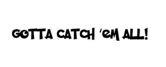 Gotta Catch Pocket Monsters